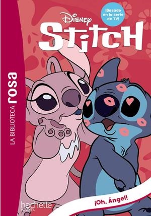 La Biblioteca Rosa. Stitch #6. ¡Oh, Ángel! | 9788419804143 | Duval, Théo | Llibreria online de Figueres i Empordà