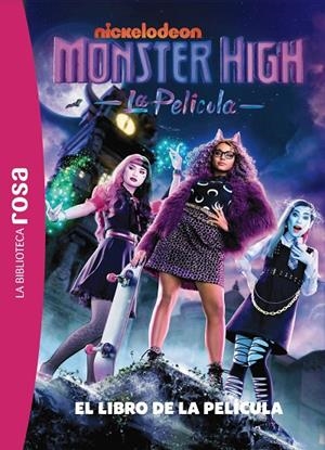 La biblioteca rosa. Monster High. El libro de la película | 9788410301009 | Barféty, Elisabeth | Llibreria online de Figueres i Empordà
