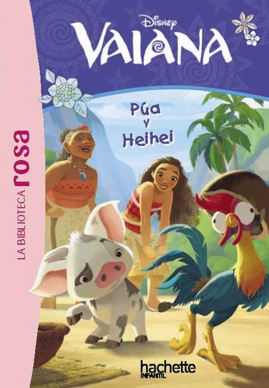 La Biblioteca rosa. Vaiana #01. Pua y Heihei | 9788410301498 | Francis, Suzanne | Llibreria online de Figueres i Empordà