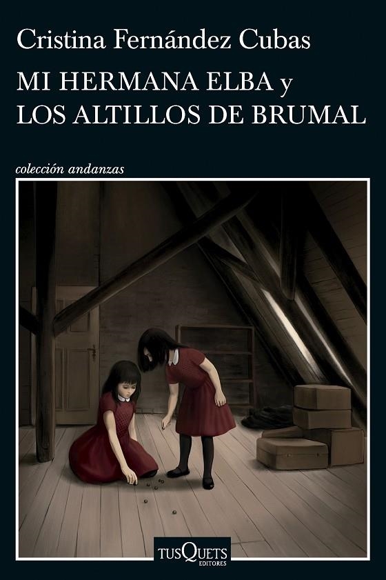 Mi hermana Elba y Los altillos de Brumal | 9788411074537 | Fernández Cubas, Cristina | Llibreria online de Figueres i Empordà