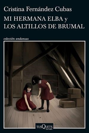Mi hermana Elba y Los altillos de Brumal | 9788411074537 | Fernández Cubas, Cristina | Llibreria online de Figueres i Empordà