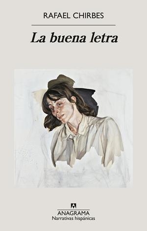 La buena letra | 9788433947154 | Chirbes, Rafael | Llibreria online de Figueres i Empordà