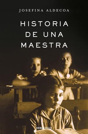 Historia de una maestra | 9788466331630 | Aldecoa, Josefina | Llibreria online de Figueres i Empordà