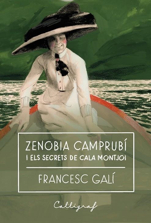 Zenobia Camprubí i els secrets de cala Montjoi | 9791399160123 | Galí Bohera, Francesc | Llibreria online de Figueres i Empordà