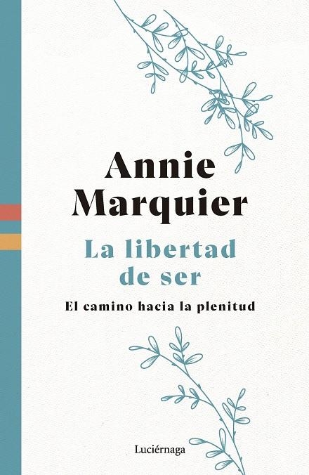 La libertad de ser | 9788419996541 | Marquier, Annie | Llibreria online de Figueres i Empordà
