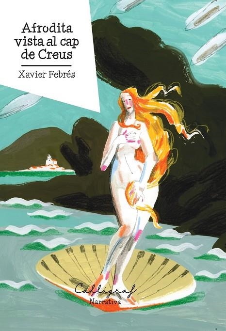 Afrodita vista al cap de Creus | 9788412996531 | Febrés, Xavier | Librería online de Figueres / Empordà