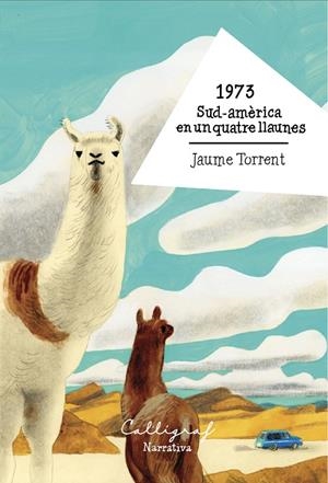 1973 Sud-amèrica en un quatre llaunes | 9788412996500 | Torrent, Jaume | Librería online de Figueres / Empordà