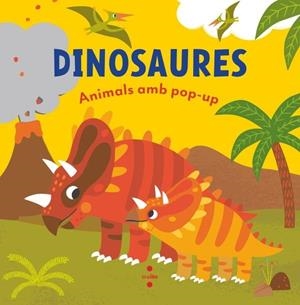 Animals amb pop-up. Dinosaures | 9788466159999 | Hall, Abigail | Llibreria online de Figueres i Empordà