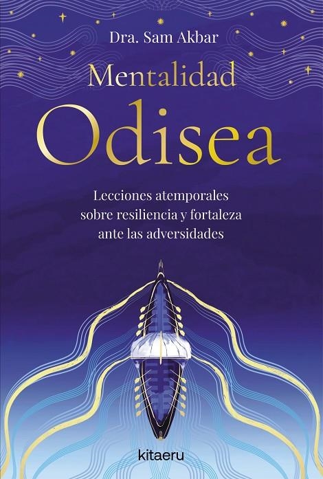 Mentalidad Odisea | 9788410428508 | Dra. Sam Akbar | Llibreria online de Figueres i Empordà