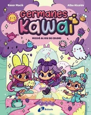 Germanes Kawai #03. Missió al Riu de Colors | 9788413495361 | Macià, Roser | Librería online de Figueres / Empordà