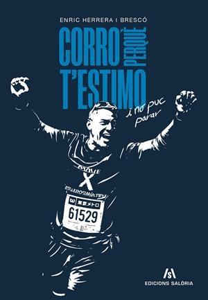Corro perquè t'estimo | 9791399198904 | Herrera Brescó, Enric | Llibreria online de Figueres i Empordà