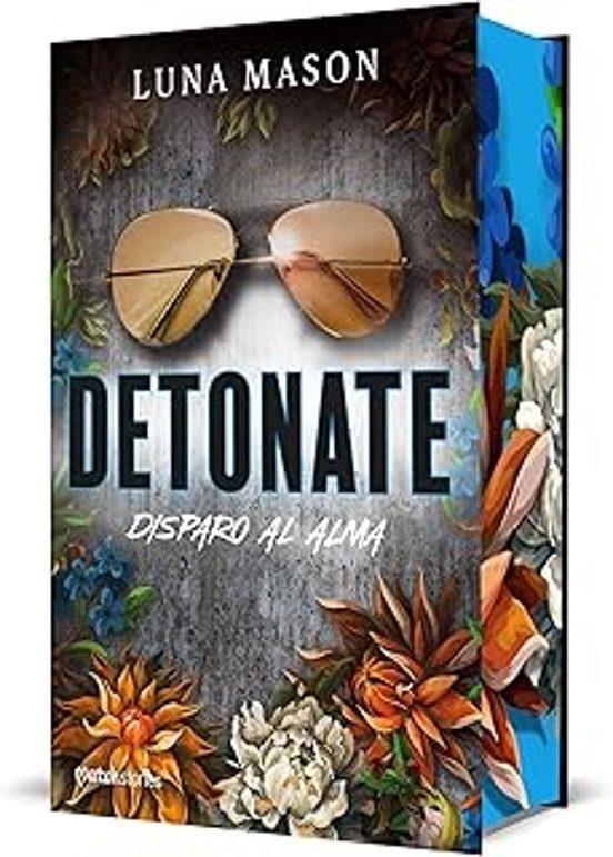 Detonate. Disparo al alma | 9788427055247 | Mason, Luna | Llibreria online de Figueres i Empordà