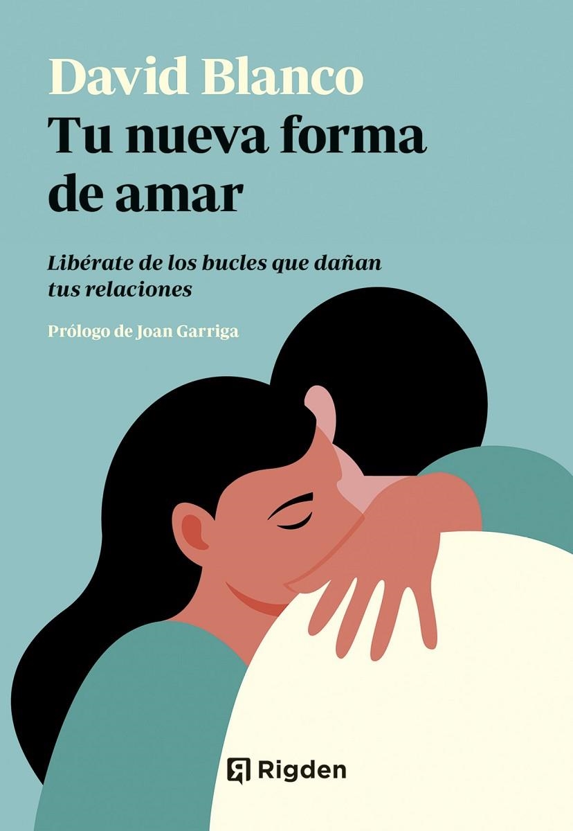 Tu nueva forma de amar | 9791399119909 | Blanco, David | Llibreria online de Figueres i Empordà