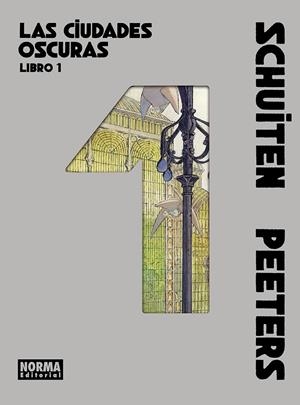 LAS CIUDADES OSCURAS #01 | 9788467983593 | Schuiten, François/Peeters, Benoit | Llibreria online de Figueres i Empordà