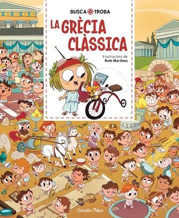 Busca i troba. La Grècia clàssica | 9791387783143 | Martínez, Ruth | Librería online de Figueres / Empordà