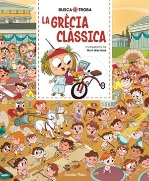Busca i troba. La Grècia clàssica | 9791387783143 | Martínez, Ruth | Librería online de Figueres / Empordà