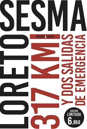 317 kilómetros y dos salidas de emergencia | 9788467055641 | Sesma Gotor, Loreto | Librería online de Figueres / Empordà