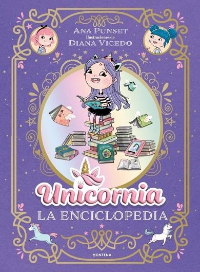 Unicornia - La enciclopedia ilustrada | 9791387973032 | Punset, Ana | Llibreria online de Figueres i Empordà