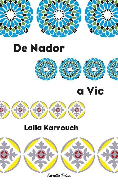 De Nador a Vic | 9788499320496 | Karrouch El Jilali, Laila | Llibreria online de Figueres i Empordà