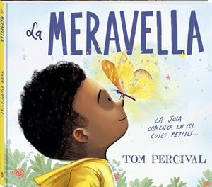La meravella | 9791387883096 | Percival, Tom | Llibreria online de Figueres i Empordà