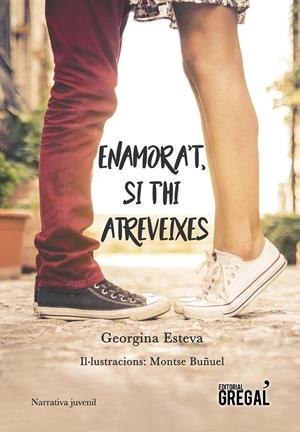 Enamora't, si t'hi atreveixes | 9788417082499 | Esteva Minguell, Georgina | Llibreria online de Figueres i Empordà