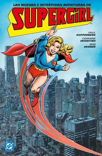 ARCHIVOS DC. LAS NUEVAS E INTREPIDAS AVENTURAS DE SUPERGIRL | 9791370138035 | Kupperberg, Paul / Infantino, Carmine | Librería online de Figueres / Empordà