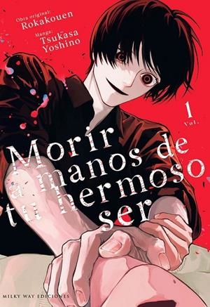 MORIR A MANOS DE TU HERMOSO SER #01 | 9791388055676 | Rokakouen / Yoshino, Tsukasa | Librería online de Figueres / Empordà