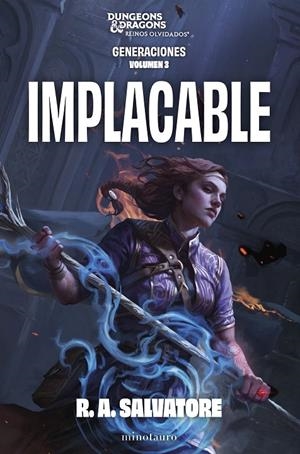 Dungeons & Dragons. Reinos olvidados. Generaciones #03/03. Implacable | 9788445017364 | Salvatore, R. A. | Llibreria online de Figueres i Empordà