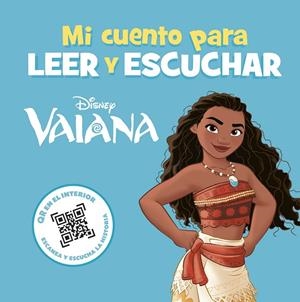 Vaiana. Mi cuento para leer y escuchar | 9788419547873 | Disney | Llibreria online de Figueres i Empordà