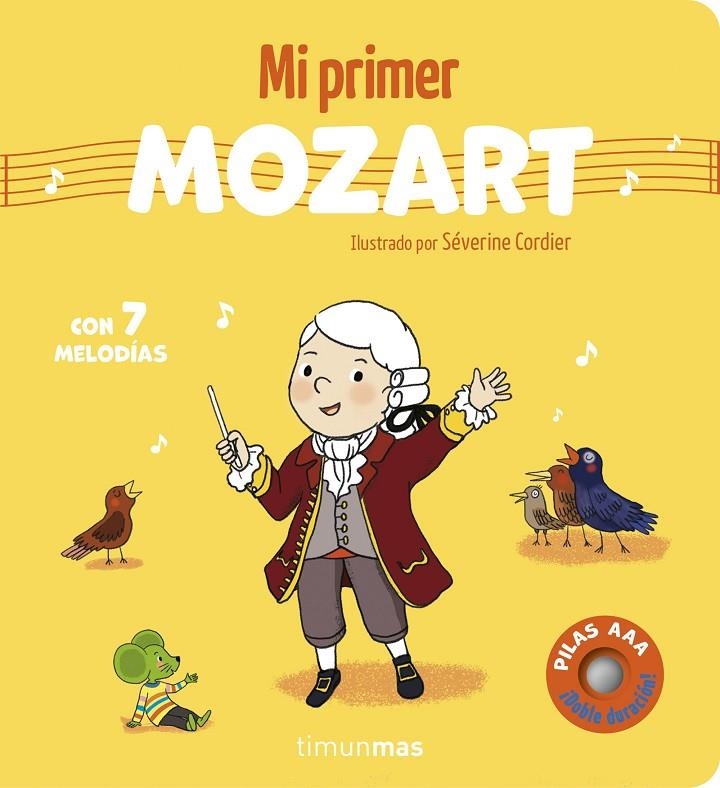Mi primer Mozart. Con 7 melodías | 9788408316060 | Cordier, Séverine | Llibreria online de Figueres i Empordà