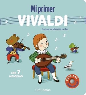 Mi primer Vivaldi. Con 7 melodías | 9788408316077 | Cordier, Séverine | Llibreria online de Figueres i Empordà