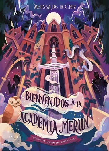 Los Descendientes. Bienvenidos a la Academia Merlín | 9791387901745 | Disney/Cruz, Melissa de la | Llibreria online de Figueres i Empordà