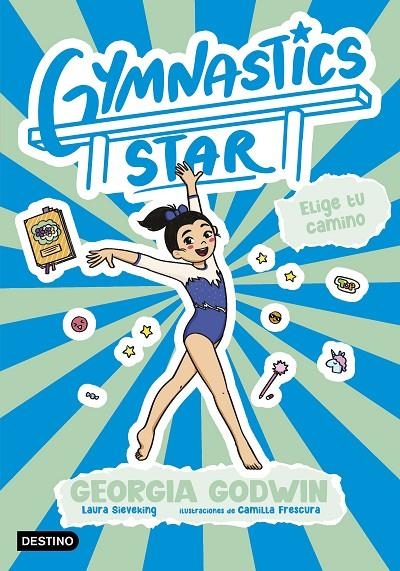 Gymnastics Star #03. Elige tu camino | 9788408321644 | Godwin, Georgia | Llibreria online de Figueres i Empordà