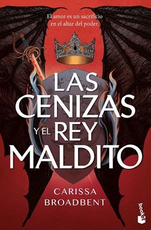 Las cenizas y el rey maldito | 9788408323594 | Broadbent, Carissa | Llibreria online de Figueres i Empordà