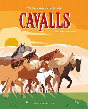 Tot el que cal saber sobre els cavalls | 9788410417359 | Riera, Lucas | Llibreria online de Figueres i Empordà