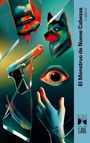Cadáver | 9791399081336 | El Monstruo de Nueve Cabezas/Barrientos, Maximiliano/Grossman, Lucila/Ancira, Lola/Rivero, Giovanna/ | Llibreria online de Figueres i Empordà