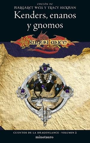 Cuentos de la Dragonlance #02/06. Kenders, enanos y gnomos | 9788445011270 | Weis, Margaret/Hickman, Tracy | Llibreria online de Figueres i Empordà