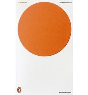 A CLOCKWORK ORANGE: CRITICAL EDITION | 9780141197531 | Burgess, Anthony | Llibreria online de Figueres i Empordà