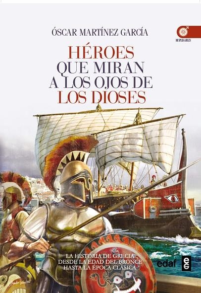 Héroes que miran a los ojos de los dioses | 9788441435223 | Martínez, Óscar | Llibreria online de Figueres i Empordà