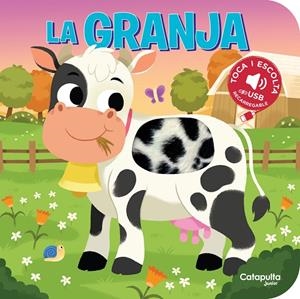 Toca i escolta: La granja | 9788419987624 | Els editors de Catapulta | Librería online de Figueres / Empordà