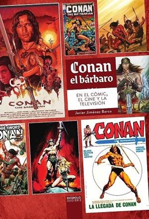CONAN EL BARBARO EN EL COMIC, EL CINE Y LA TELEVISION | 9791387995317 | Jimenez Barco, Javier | Llibreria online de Figueres i Empordà