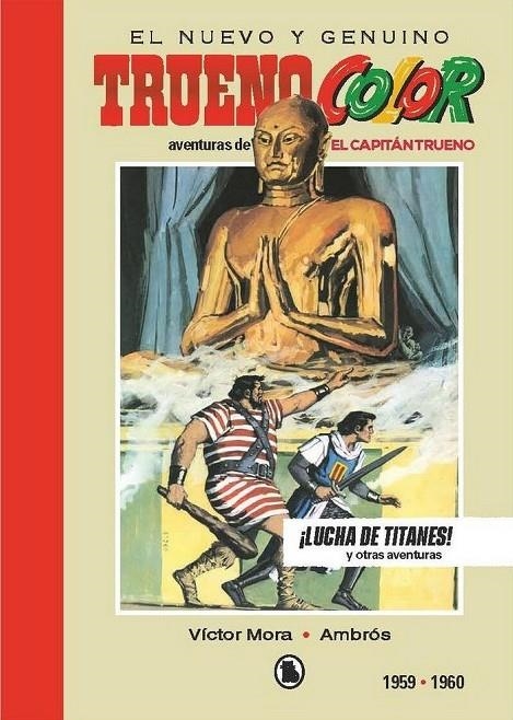 El nuevo y genuino Trueno Color. Aventuras de El capitán Trueno #04. 1959-1960 ¡LUCHA DE TITANES! | 9788402444622 | Mora, Victor/Ambros | Llibreria online de Figueres i Empordà
