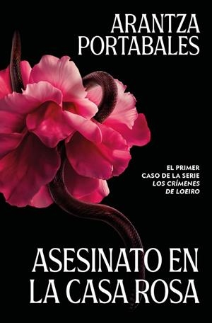 Asesinato en la Casa Rosa (Los crímenes de Loeiro 1) | 9788466388993 | Portabales, Arantza | Llibreria online de Figueres i Empordà