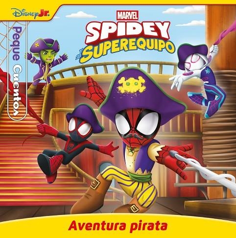 Spidey y su superequipo. Aventura pirata. Pequecuentos | 9788410362406 | Marvel | Llibreria online de Figueres i Empordà
