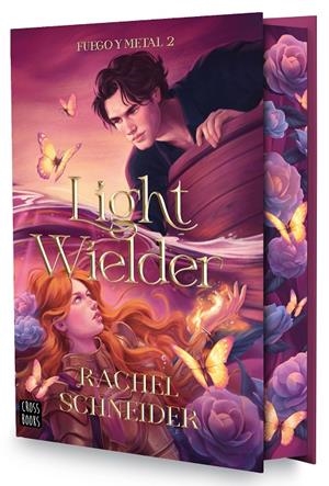 Fuego y metal #02. Light Wielder | 9788408322832 | Schneider, Rachel | Llibreria online de Figueres i Empordà