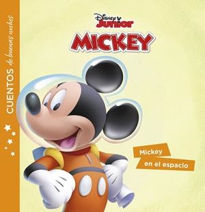 La casa de Mickey Mouse. Cuentos de buenas noches. Mickey en el espacio | 9788417529925 | Disney | Librería online de Figueres / Empordà