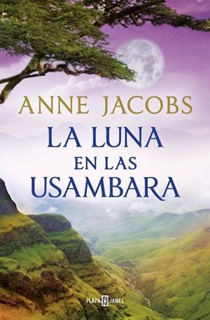 La luna en las Usambara (Sueños de África 2) | 9788401028960 | Jacobs, Anne | Librería online de Figueres / Empordà
