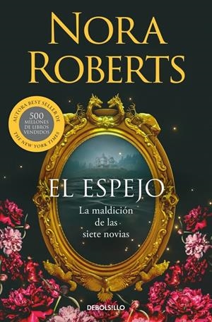 El espejo (La maldición de las siete novias 2) | 9788466389907 | Roberts, Nora | Llibreria online de Figueres i Empordà