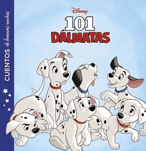 101 Dálmatas. Cuentos de buenas noches | 9788417529932 | Disney | Librería online de Figueres / Empordà