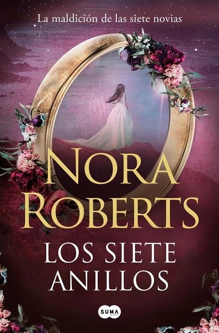 Los siete anillos (La maldición de las siete novias 3) | 9791387512408 | Roberts, Nora | Llibreria online de Figueres i Empordà